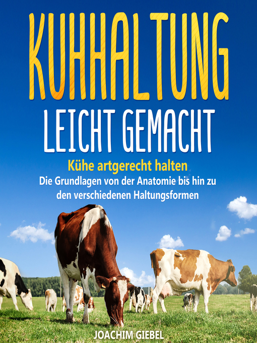 Title details for Kuhhaltung leicht gemacht by Joachim Giebel - Available